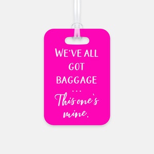 Funny Luggage Tag, Emotional Baggage, Personalized Custom Luggage Tag, Baggage Tag, Travel Accessories, Travel Gift, Going Away Present