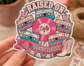 Raised On Dolly Sticker or Magnet, Dolly Parton Sticker, Country Music Legend Sticker