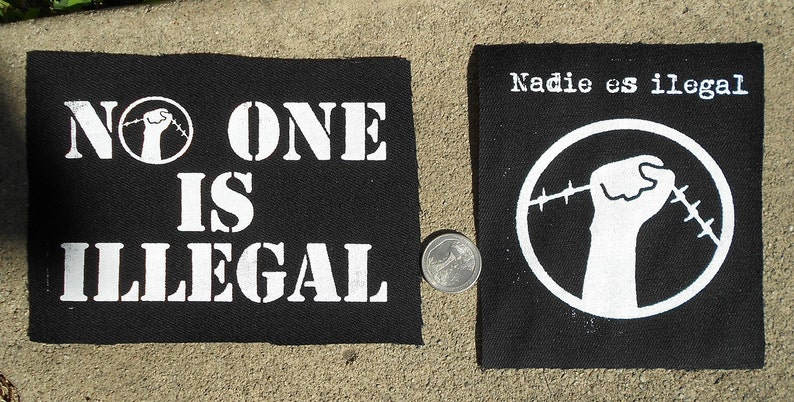 Punk Patch Nadie Es IlegalNo One Is Illegal