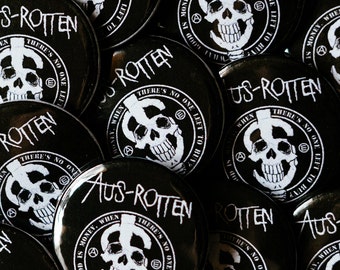 Aus-Rotten "What Good is Money?" - 1.25" Pinback Button (LAST BACH due to low demand)