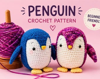 Penguin Crochet Pattern, Beginner Amigurumi Plush Toy, Instant Download, DIY Gi