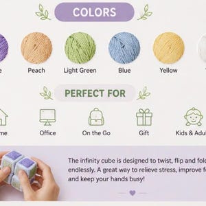 May include: Image shows a variety of colorful yarn balls in purple, peach, light green, blue, yellow, and white. The text indicates the product is perfect for home, office, on the go, gift, and kids & adults. An infinity cube is shown.