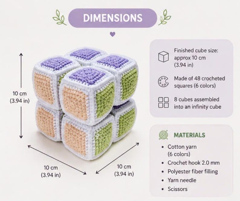 May include: A crocheted infinity cube, approximately 3.94 inches (10 cm) on each side, made from 48 crocheted squares in six colors. The cube is assembled from eight smaller cubes. The image includes the word "DIMENSIONS" and a list of materials.