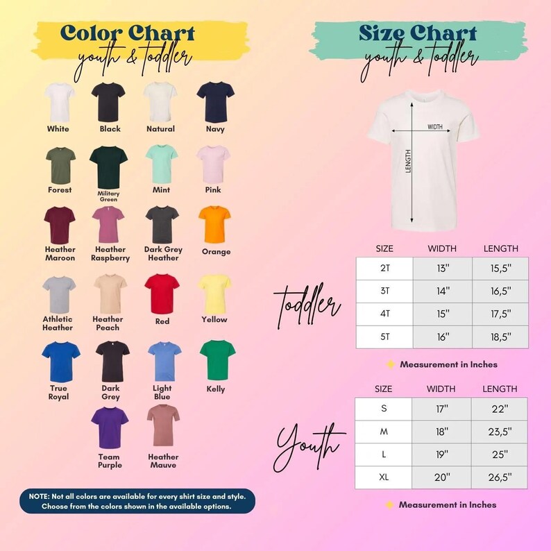 May include: A color chart and size chart for youth and toddler t-shirts. The color chart displays various shirt colors, including white, black, and navy. The size chart shows measurements in inches for different sizes, from 2T to XL.