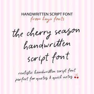 Pode incluir: Um gráfico digital apresentando o texto HANDWRITTEN SCRIPT FONT from kaya fonts, the cherry season handwritten script font, e realistic handwritten script font perfect for quotes & quick notes com um pequeno ícone de cereja em um fundo listrado rosa.