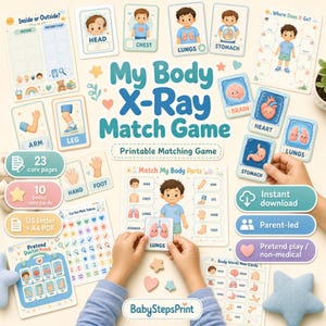May include: A My Body X-Ray Match Game set featuring printable educational cards and activity sheets. The collection includes illustrations of human body parts, organs, and matching games with text labels like Head, Chest, Lungs, and Stomach.