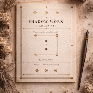 May include: A "Shadow Work Starter Kit" in a vintage style, with decorative borders and text on aged paper. The kit includes the text "Uncover what lies beneath the surface" and "A Journey Within". An inkwell, pen, and dried flowers complete the aesthetic.
