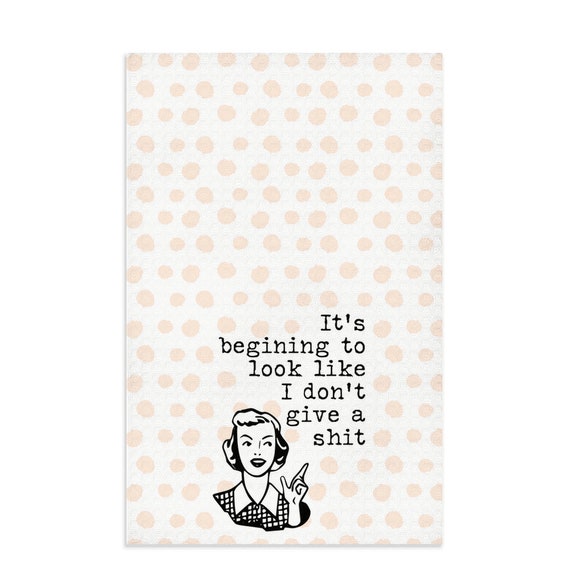 Funny Tea Towels, Sassy Kitchen Towels