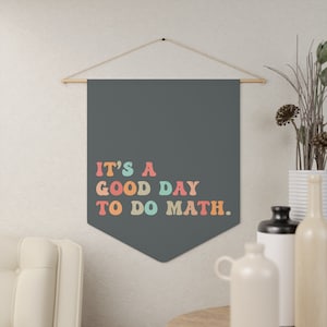 Math Classroom Decor, Math Teacher Gift, Teacher Sign, Its a Good Day to Do Math, Welcome to Math Class, High School Math Teacher Decor