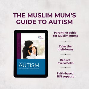May include: A digital tablet displays the book cover for The Muslim Mum's Guide to Autism, featuring a person in a black hijab holding a child. Text on the screen includes the title, Parenting with Purpose, and Peace and a Path towards Jannah. Bullet points list Parenting guide for Muslim mums, Calm the meltdowns, Reduce overwhelm, and Faith-based SEN support.