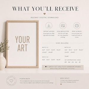 May include: A framed print with the text "YOUR ART" in a neutral color. The image includes details about instant digital downloads, high-resolution files, and various size options, including inches.