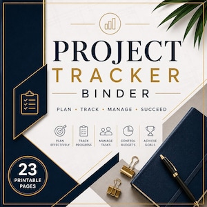 May include: A project tracker binder document with navy blue and gold accents. The text reads PROJECT TRACKER BINDER, PLAN TRACK MANAGE SUCCEED, and 23 PRINTABLE PAGES. Icons include a clipboard, target, and trophy. A navy notebook and gold clips are visible.