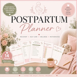 May include: A 14-page printable postpartum planner featuring recovery, self-care, and wellness trackers. The design includes soft pink and sage green accents, a floral arrangement, a heart-patterned mug, and a notebook with the text one day at a time.
