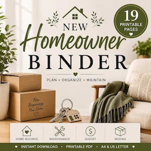 May include: A New Homeowner Binder printable PDF set with 19 pages. The text reads New Homeowner Binder, Plan Organize Maintain, New Beginnings New Home, Home Records, Maintenance, Budget, Moving, and Instant Download Printable PDF A4 & US Letter.