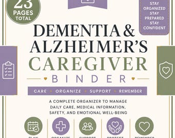 Dementia Caregiver Binder, Alzheimer's Care Planner, Medication & Daily Care Log, Printable PDF
