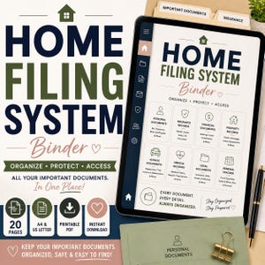 May include: A digital home filing system binder template displayed on a tablet screen, featuring sections for personal, insurance, financial, property, vehicle, medical, and legal documents, with text including Organize, Protect, Access, and 20 pages.