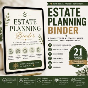 May include: An estate planning binder digital display featuring the text ESTATE PLANNING BINDER, PLAN TODAY. PROTECT TOMORROW. PEACE OF MIND FOR YOU & YOUR FAMILY. Includes 21 pages, icons for documents, assets, beneficiaries, and final wishes.