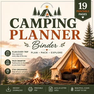 May include: A digital camping planner binder with 19 printable pages. The text reads CAMPING PLANNER Binder, PLAN PACK EXPLORE, and includes sections for planning trips, packing lists, and organisation. The design features a tent and campfire.