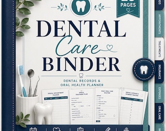 Dental Care Binder Printable, Dental Records & Oral Health Planner, Appointment Tracker