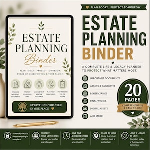 May include: An estate planning binder with a cream cover featuring green text and leaf illustrations. The text reads Estate Planning Binder, Plan Today. Protect Tomorrow. It includes sections for documents, assets, beneficiaries, and wishes, totaling 20 pages.