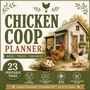 Op de afbeelding: Een printbare kippenhokplanner met de tekst "CHICKEN COOP PLANNER RAISE TRACK ORGANIZE" en "23 PRINTABLE PAGES". Het ontwerp bevat illustraties van een houten hok, kippen en een mand met eieren, met iconen voor kuddebeheer, eierproductietracker, gezondheidsdossiers en voorraadbeheer.