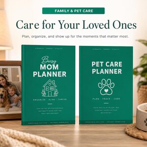 May include: Two dark green planners with white text. The left planner is titled Busy Mom Planner with a house icon. The right planner is titled Pet Care Planner with a paw print icon. Both feature the words Strength, Energy, Vitality at the top.