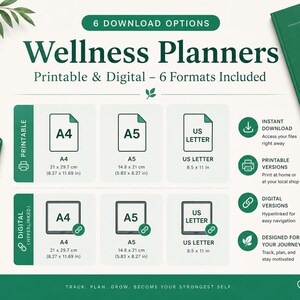 May include: A digital wellness planner set featuring six download options in A4, A5, and US Letter sizes. The graphic displays printable and hyperlinked digital formats with dimensions of 21 x 29.7 cm, 14.8 x 21 cm, and 8.5 x 11 inches, alongside a green planner cover.