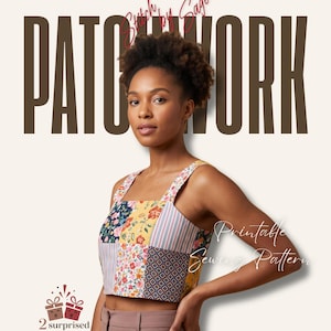 Puede incluir: Un top corto sin mangas con un diseño de patchwork que presenta varios patrones florales y de rayas en tonos azul, amarillo, rojo y blanco. El texto dice DESIGNED BY SAGE, Stitch by Sage, PATCHWORK, Printable Sewing Pattern y 2 surprised GIFT ATTACHED.