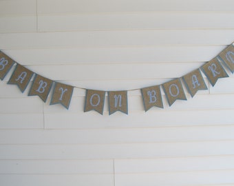 Rustic Burlap "Baby on Board" Banner - Baby Shower Party Decor