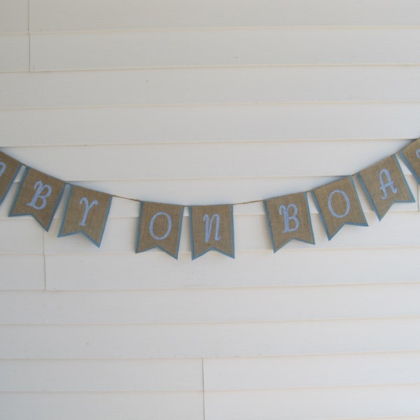 Rustic Burlap "Baby on Board" Banner - Baby Shower Party Decor