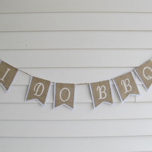 Rustic Burlap "I DO BBQ" Wedding Banner Shown with White Lettering and White Outline
