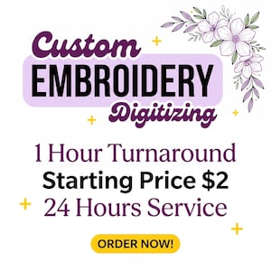 Può includere: Un annuncio grafico per servizi di digitalizzazione di ricami personalizzati. Il testo recita Custom Embroidery Digitizing, 1 Hour Turnaround, Starting Price $2, 24 Hours Service e ORDER NOW! Presenta accenti viola e gialli e arte floreale.