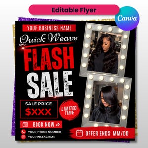 May include: A digital flyer template for a Quick Weave flash sale featuring a black background with red and white text. It includes two photos of individuals with styled hair framed by vanity mirrors with lights and placeholders for business info.