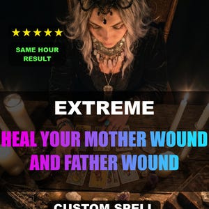 May include: An image featuring a person with silver hair wearing a black dress and ornate jewelry. The image includes text that reads "EXTREME", "HEAL YOUR MOTHER WOUND AND FATHER WOUND", and "CUSTOM SPELL".