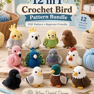 Puede incluir: Un paquete de 12 patrones de ganchillo para aves en PDF que incluye doce aves tejidas, como una cacatúa, un pavo real, un ánade real y un águila. El texto dice 12 in 1 Crochet Bird Pattern Bundle, PDF Pattern, Beginner Friendly, 12 adorable birds to crochet!, y Mino Digital Design.
