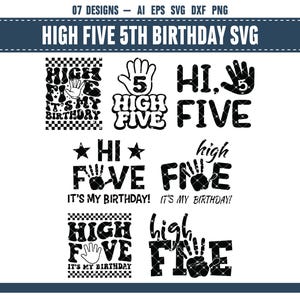Könnte beinhalten: Eine digitale Sammlung von sieben schwarzen Grafikdesigns mit dem Text HIGH FIVE 5TH BIRTHDAY SVG, HI FIVE und IT'S MY BIRTHDAY. Die Designs enthalten Handabdrücke, Sterne und Schachbrettmuster in verschiedenen Schriftarten und Layouts.