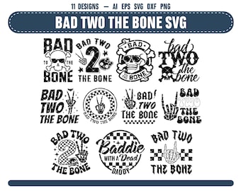 Bad Two The Bone SVG, Skeleton Birthday Party Design, 2nd Birthday Shirt (Digital Download)