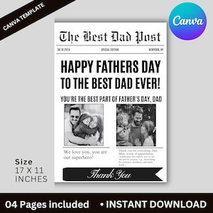 May include: A black and white newspaper-style Father's Day print. The headline reads "HAPPY FATHERS DAY TO THE BEST DAD EVER!" with family photos. The size is 17 x 11 inches. Includes the text "Thank You".