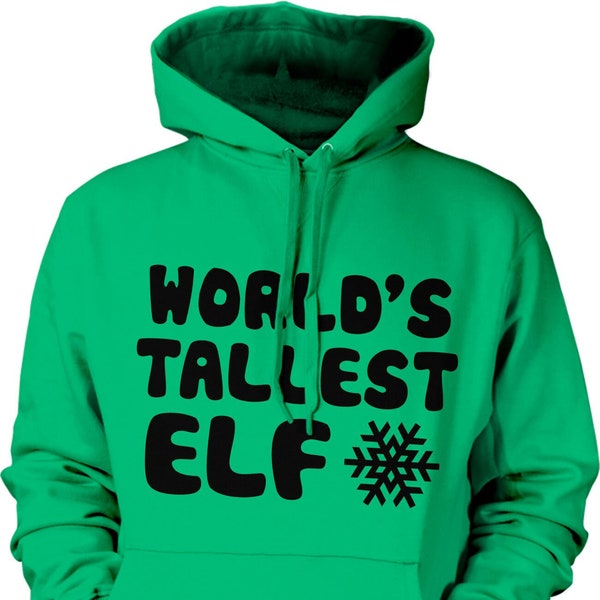 Worlds Tallest Elf Hoodie, Tall Man Hoodie, Christmas Hoodie, Tallest Elf, Mens Funny Green Hoodie, Christmas Humor, Funny Xmas Hoodie