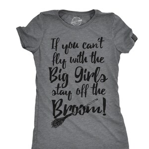 Fly With The Big Girls, Witch T Shirt, Naughty Witch Tee, Funny Halloween Shirt Women, Halloween Wedding Bachelorette T Shirt