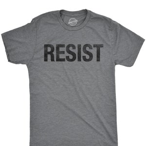Resist T Shirt Political Shirts Protester Shirts Anti Trump - Etsy