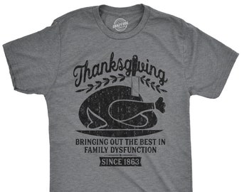 Mens Tacky Christmas T Shirt Funny, Thanksgiving Tshirts, Funny Family  Shirt, Thanksgiving Bringing Out The Best In Family Dysfunction