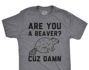 Funny Beaver Graphic Tee, Sarcastic Animal Shirt