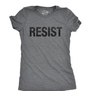 Resist T Shirt Political Shirts Protester Shirts Anti Trump - Etsy