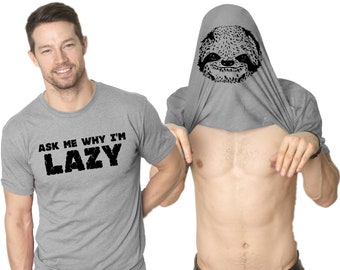 Sloth Shirt, Funny Shirt Men, Flip Shirt Sloth, Ask Me Why Im Lazy Sloth, Surprise T Shirt, Sloth Gifts, Sloth Face Tee, Weird Shirt