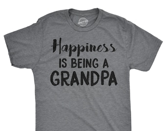 Funny Grandpa T-Shirt: Happiness is Being a Grandpa