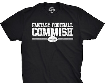 Sports Shirt Men, Mens T Shirt, Fantasy Football T Shirt, Sports Tees, Funny Mens Shirt, Fantasy Football Commish Funny T Shirt