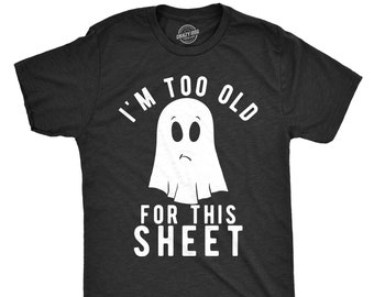 Ghost Shirt, Halloween Shirt Men, Black Spooky Shirt, Funny Halloween Shirt, Trick Treat Costume, Im Too Old For This Sheet, Ghost Costume