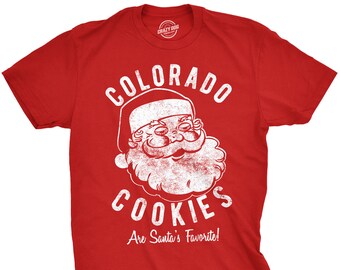 Colorado Cookies Are Santa's Favorite T-Shirt Colorado Cookies Are Santa's Favorite T-Shirt