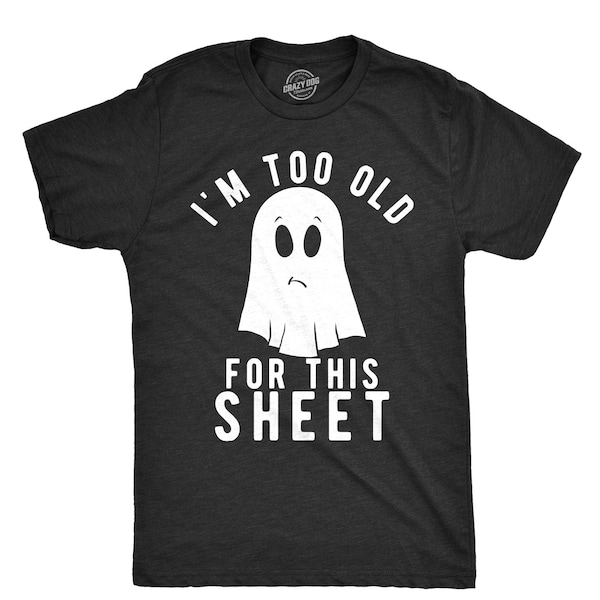 Ghost Shirt, Halloween Shirt Men, Black Spooky Shirt, Funny Halloween Shirt, Trick Treat Costume, Im Too Old For This Sheet, Ghost Costume